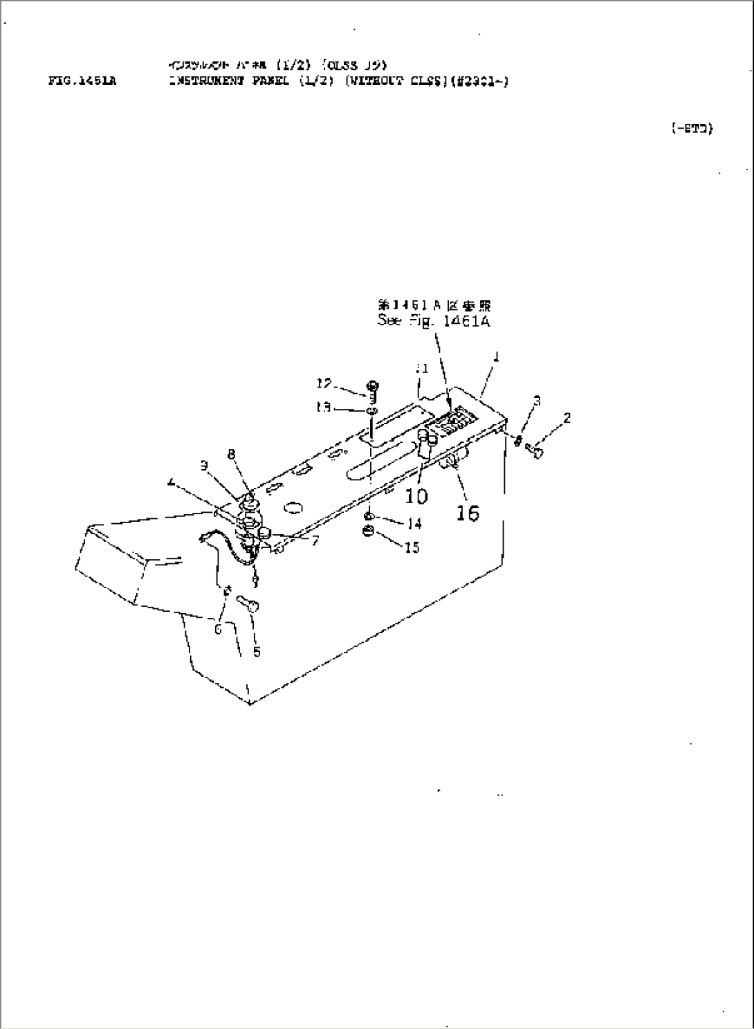 INSTRUMENT PANEL (1/2) (WITHOUT OLSS)(#2301-)