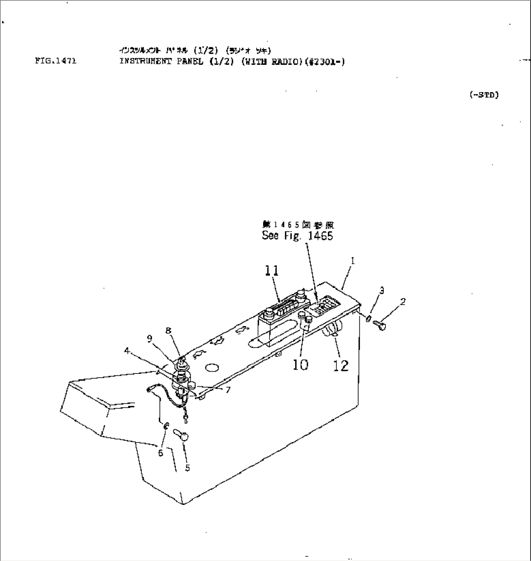 INSTRUMENT PANEL (1/2) (WITH RADIO)(#2301-)