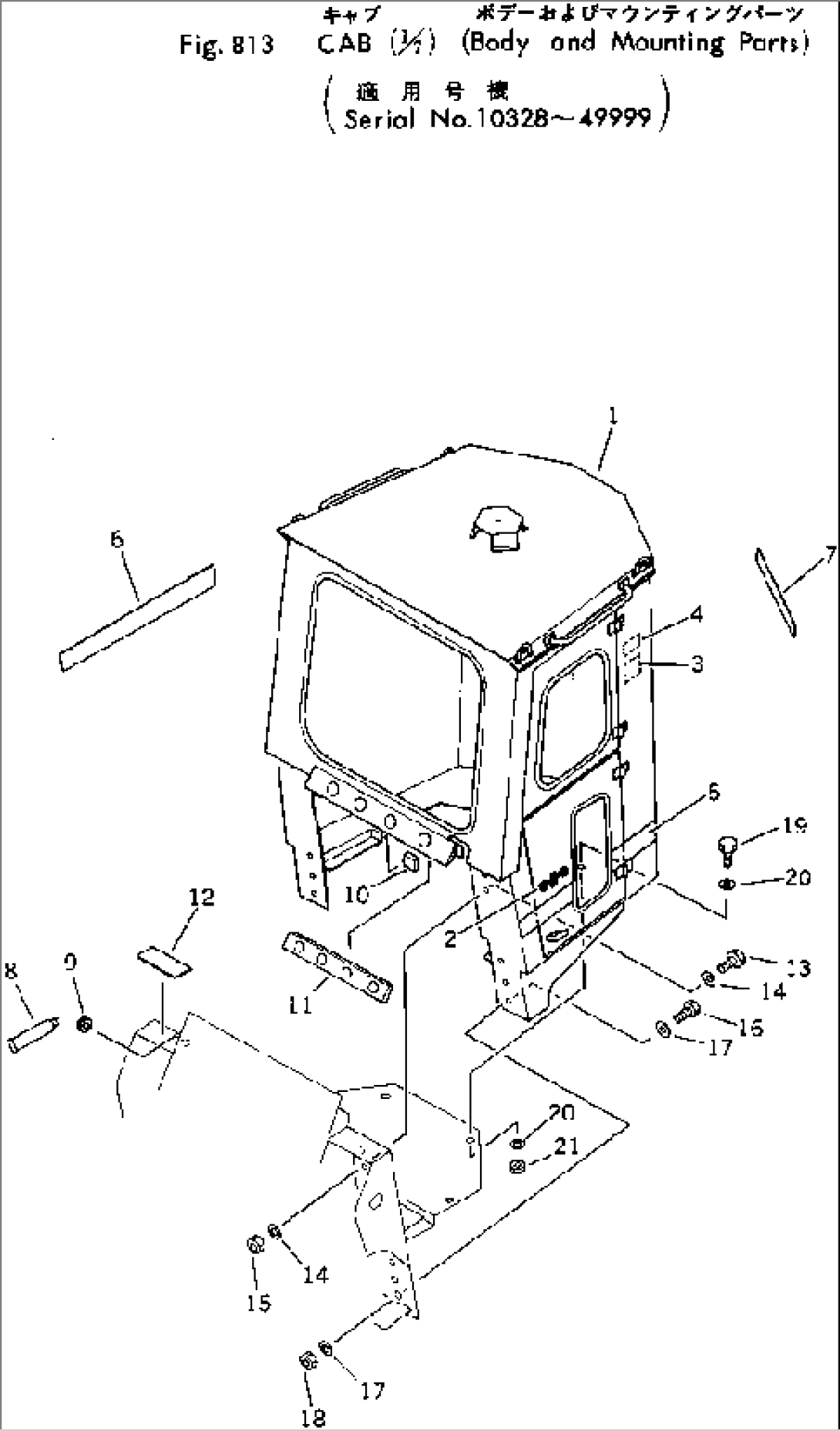 CAB (1/7) (BODY AND MOUNTING PARTS)(#10328-49999)