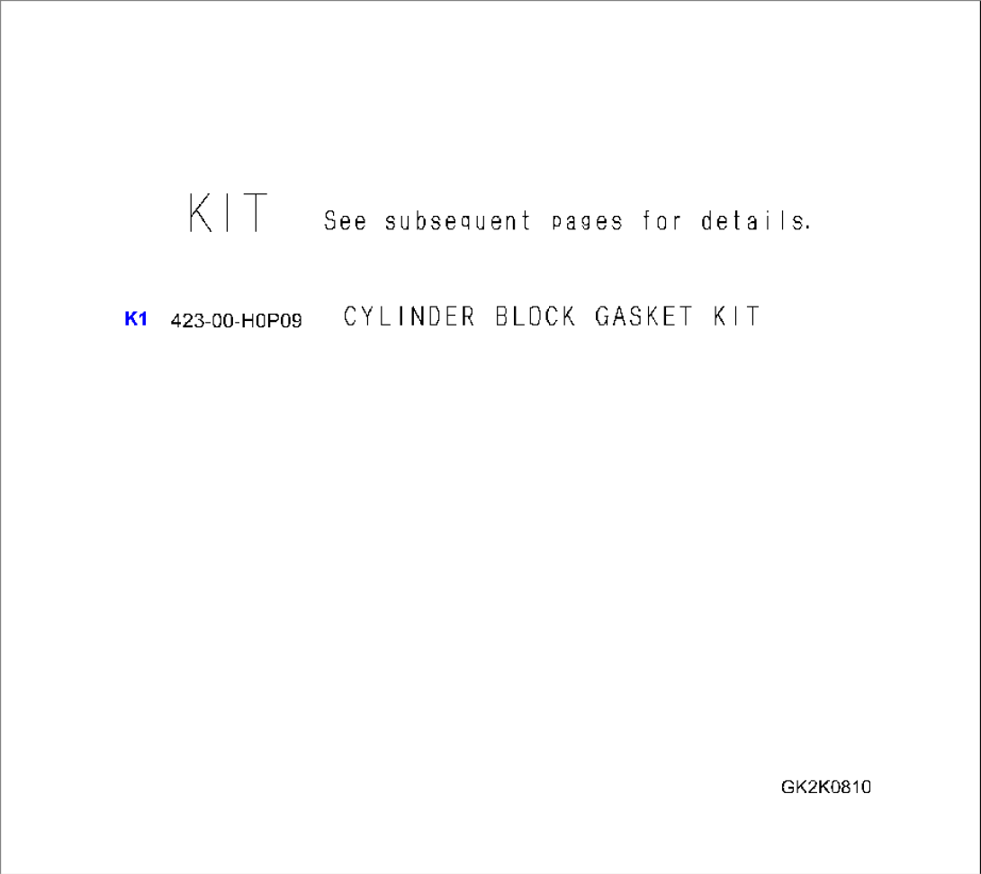 CYLINDER BLOCK GASKET KIT