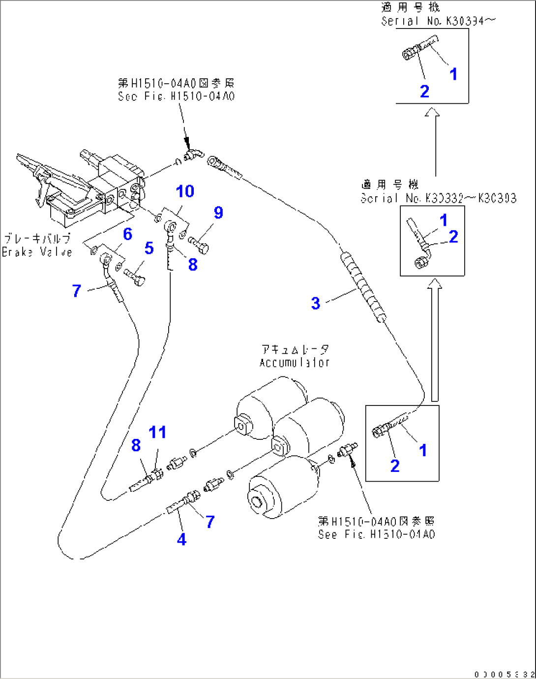 BRAKE LINE (VALVE TO ACCUMULATOR)