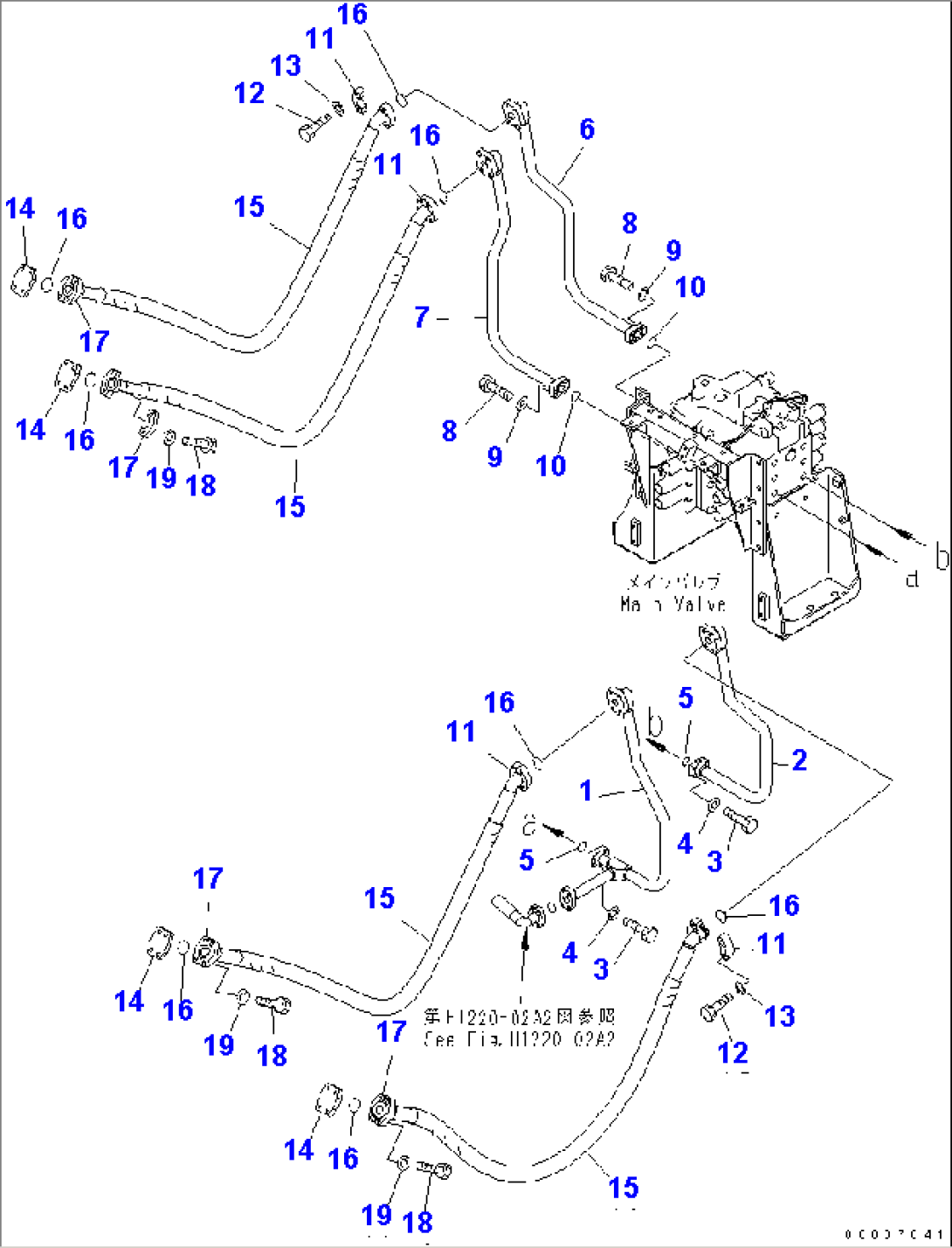 ARM AND BUCKET LINES (VALVE LINE) (FOR LOADER)(#11107-)